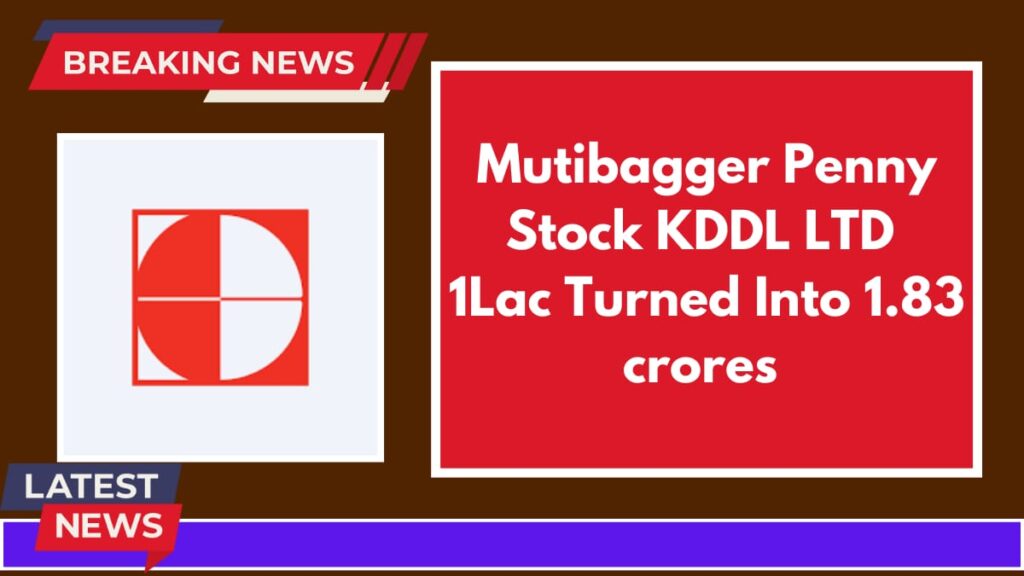 Multibagger Penny Stock kddl ltd