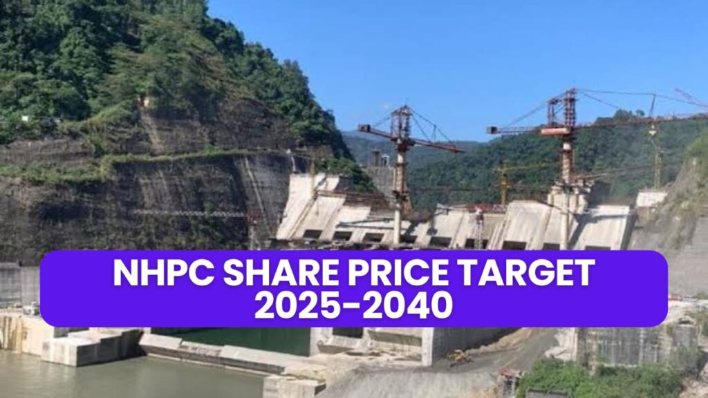 NHPC Share Price Target Tomorrow 2025 to 2040